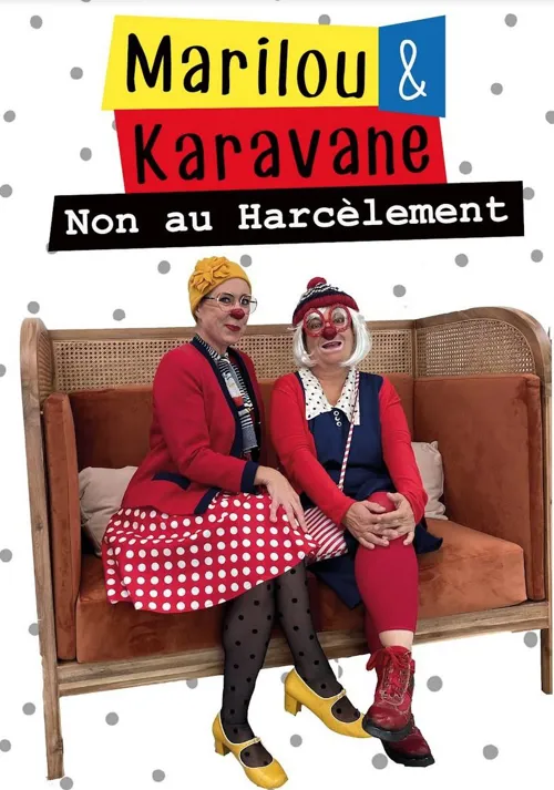 Affiche de Marilou & Karavane disent non au harcèlement. - Afterwork