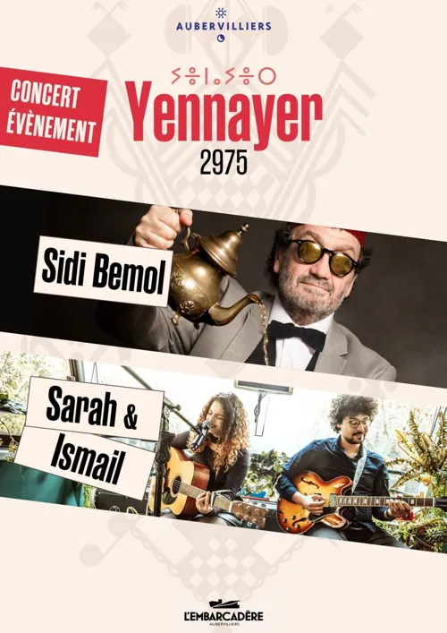 Affiche de Yennayer 2975 : Sidi Bemol / Sara & Ismail