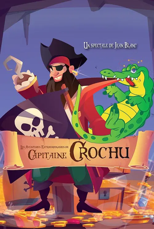 Affiche de Les aventures extraordinaires de Capitaine Crochu