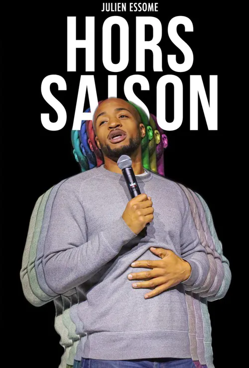 Affiche de Julien Essome dans Hors-saison