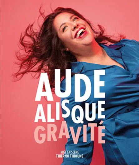 Affiche de Aude Alisque dans Gravité