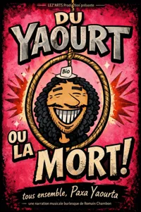 Affiche de Romain Chambon dans Du Yaourt ou la Mort !