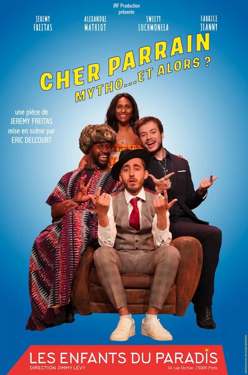 Affiche de Cher parrain : Mytho... Et alors ?