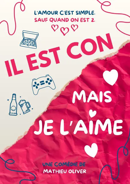 Affiche de Il est con mais je l'aime