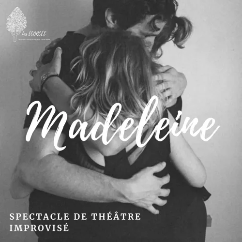 Affiche de Madeleine - Théâtre improvisé