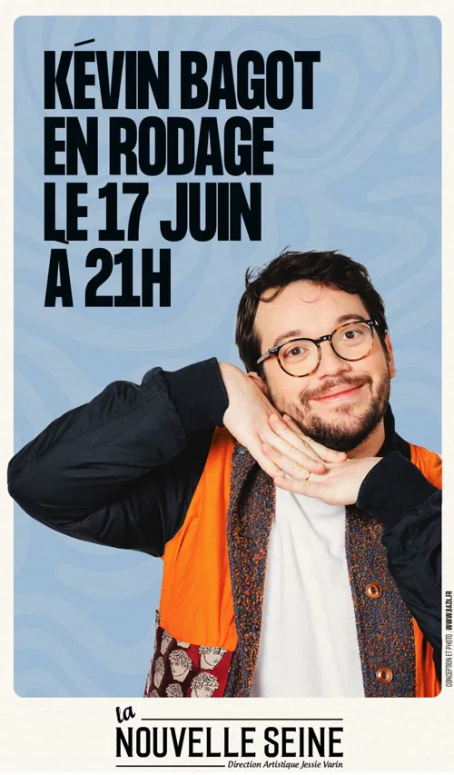 Affiche de Kévin Bagot en rodage