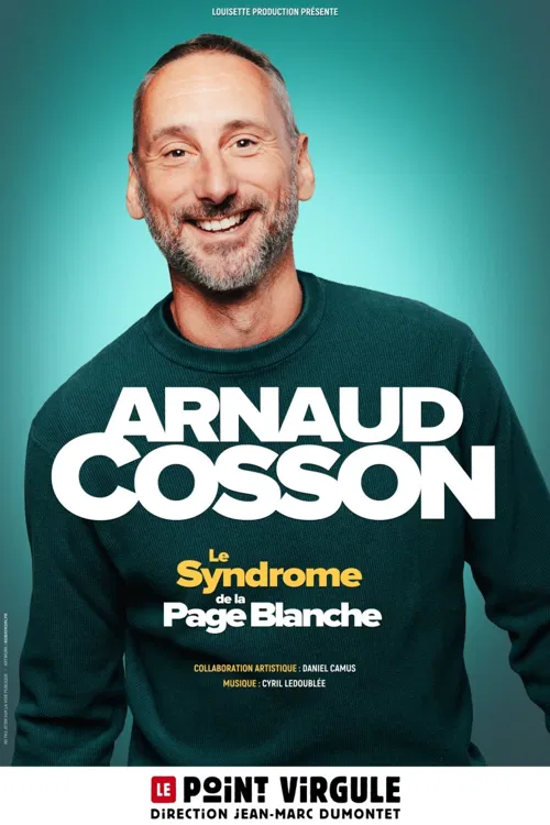 Affiche de Arnaud Cosson dans Le syndrome de la page blanche