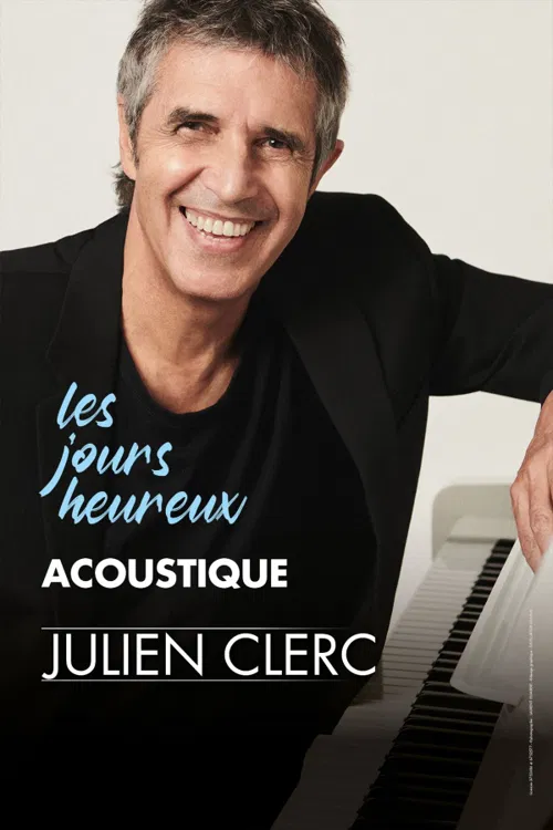 Affiche de Julien Clerc : Les Jours Heureux
