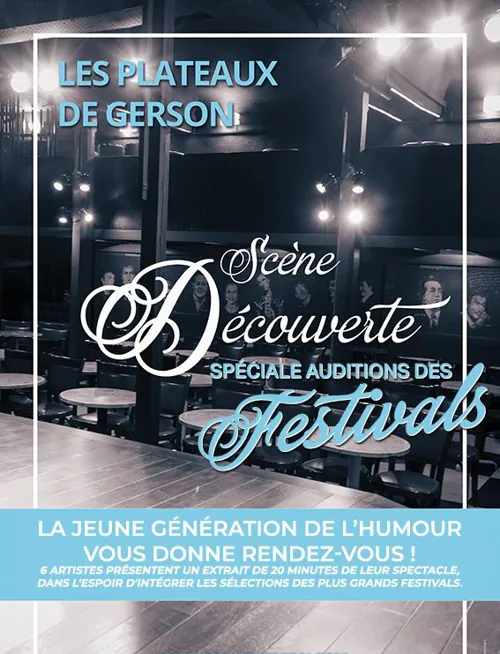 Affiche de Les plateaux de Gerson : Spéciale auditions des festivals