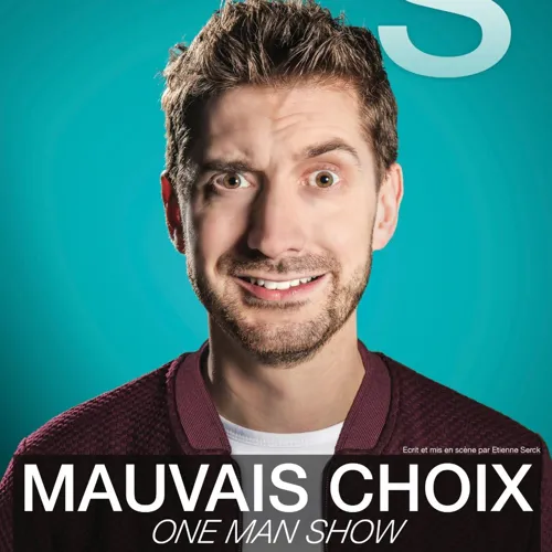 Affiche de Etienne S dans Mauvais choix