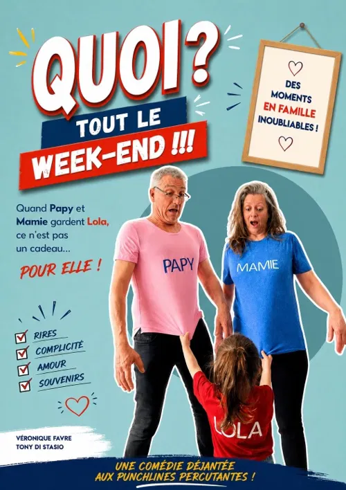 Affiche de Quoi ? Tout le week-end !!!
