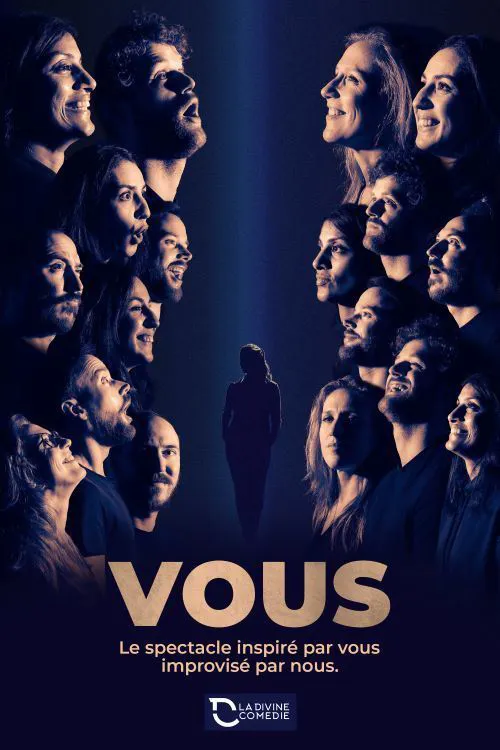 Affiche de Vous : Le spectacle inspiré par vous, improvisé par nous