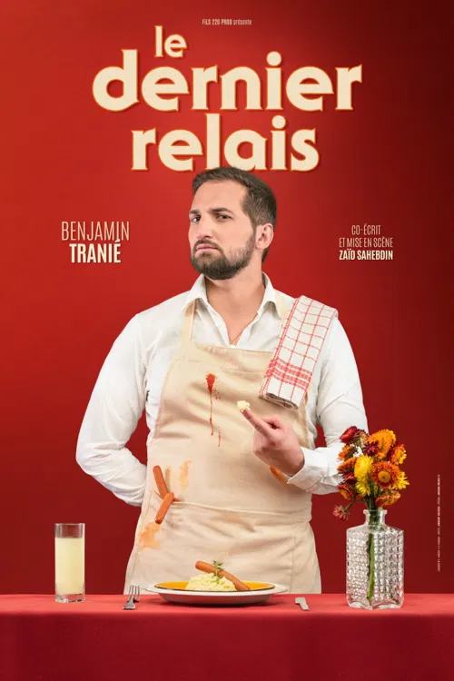 Affiche de Benjamin Tranié dans Le Dernier relais
