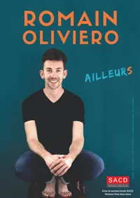 Romain Oliviero dans Ailleurs - 