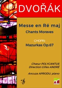Dvorák : La Messe en ré majeur - 