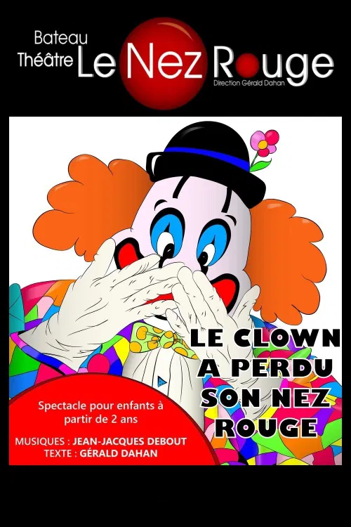 Affiche de Le clown a perdu son nez rouge