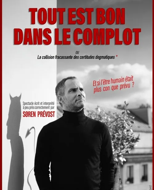 Affiche de Soren Prévost dans Tout est bon dans le complot