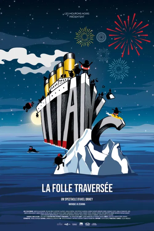 Affiche de Titanic, la folle traversée