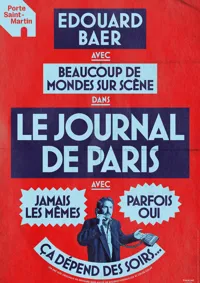 Edouard Baer et Beaucoup de mondes sur Scène dans Le Journal de Paris - 