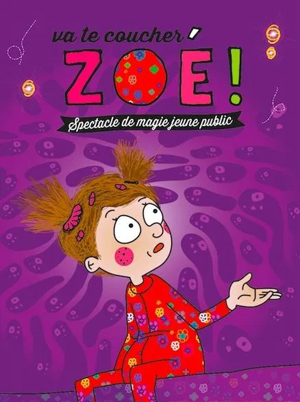 Affiche de Va te coucher Zoé !