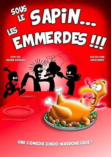 Affiche de Sous le sapin... les emmerdes !