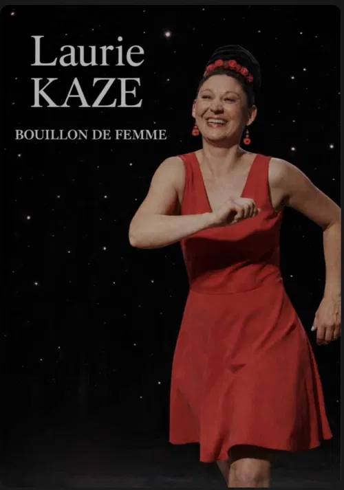 Affiche de Laurie Kaze dans Bouillon de femme