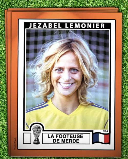Affiche de Jezabel Lemonier dans Footeuse de Merde
