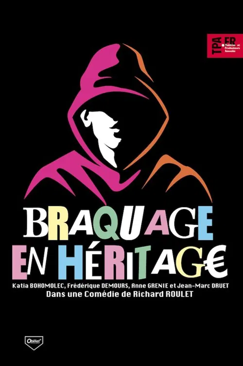 Affiche de Braquage en héritage