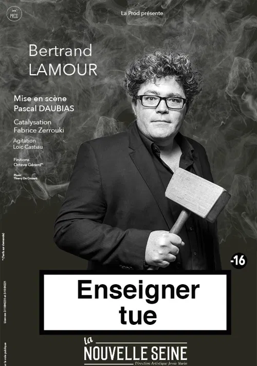 Affiche de Bertrand Lamour dans Enseigner tue