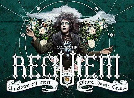 Affiche de Un clown est mort; pleure, danse, creuse | Collectif Requiem