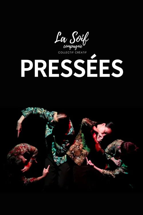 Affiche de Pressées
