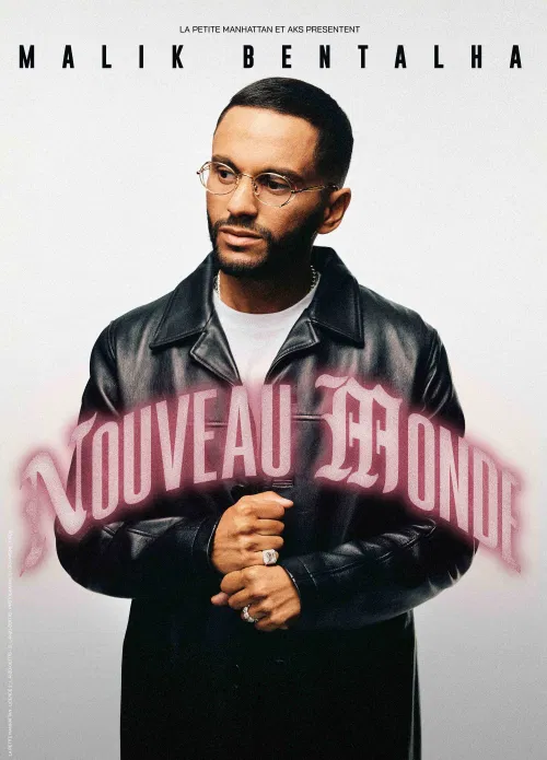 Affiche de Malik Bentalha dans Nouveau Monde