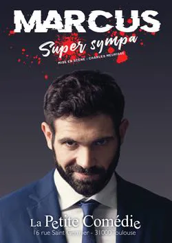 Affiche de Marcus dans Super sympa