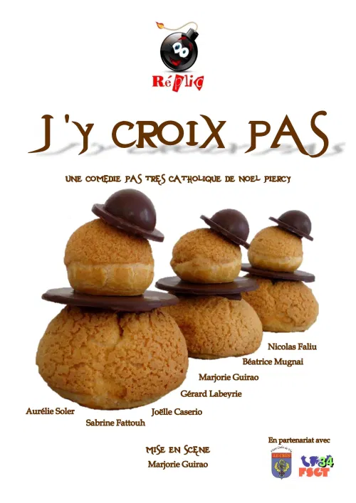 Affiche de J'y croiX pas !