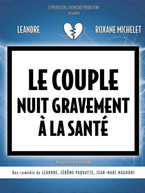 Affiche de Le couple nuit gravement à la santé