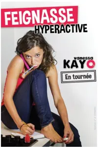 Vanessa Kayo dans Feignasse hyperactive - 