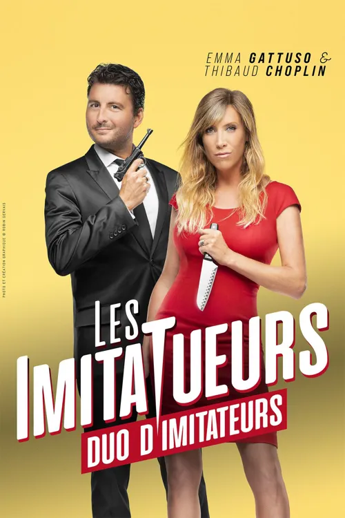 Affiche de Emma Gattuso et Thibaud Choplin dans Les ImitaTueurs