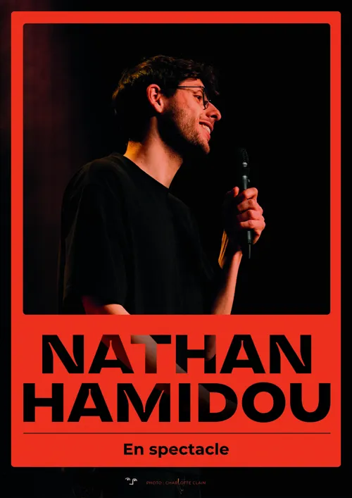 Affiche de Nathan Hamidou en spectacle