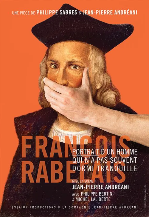 Affiche de François Rabelais, portrait d'un homme qui n'a jamais dormi tranquille