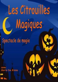 Les Citrouilles magiques - 