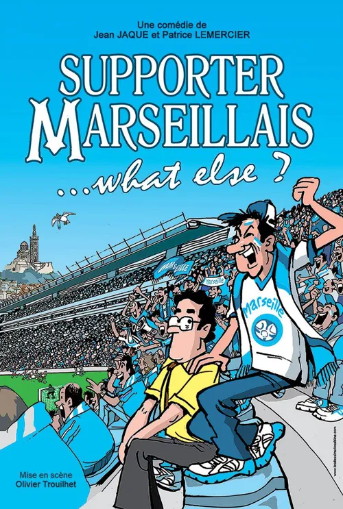 Affiche de Supporter d'être Marseillais