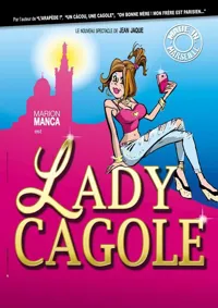 Marion Manca dans Lady Cagole - 