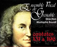 Cantates 131 et 196 de Jean-Sébastien Bach - 
