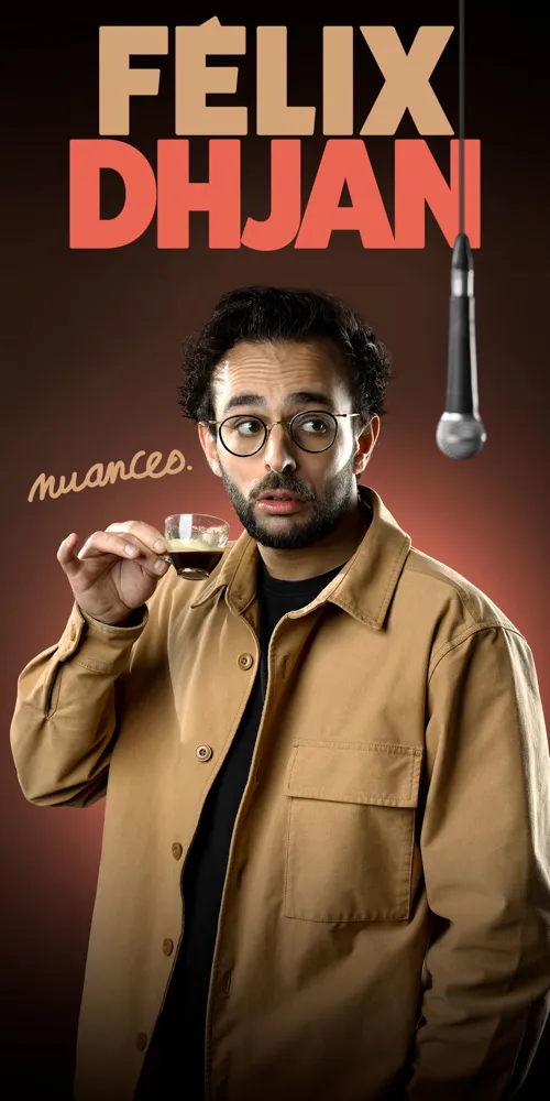 Affiche de Félix Dhjan dans Nuances