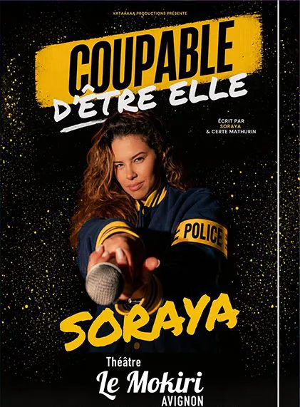 Affiche de Soraya dans Coupable d'être elle