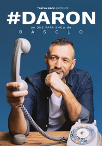 Affiche de Basclo dans #Daron
