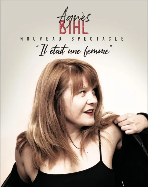 Affiche de Agnès Bihl - Il était une femme