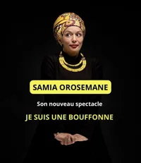 Samia Orosemane dans Je suis une bouffonne - 