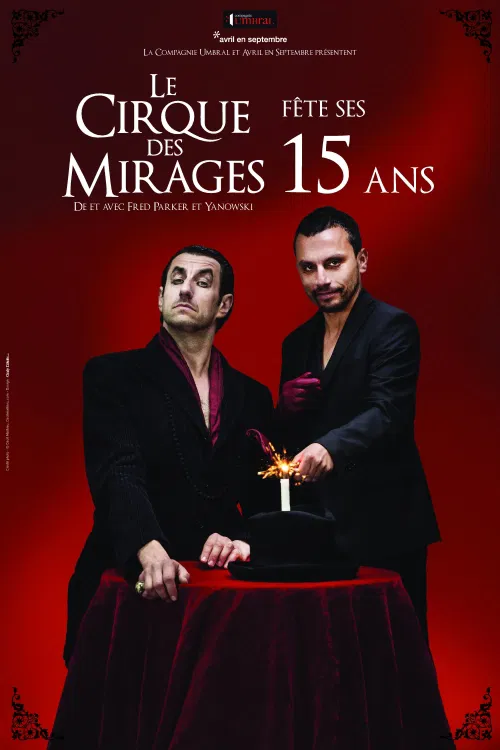 Affiche de Le Cirque des Mirages fête ses 15 ans