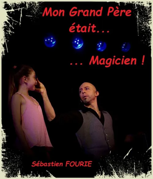 Affiche de Mon grand-père était magicien